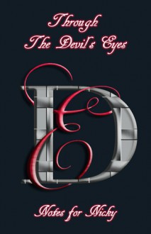 Through The Devil's Eyes - Notes for Nicky - Jennifer Loren