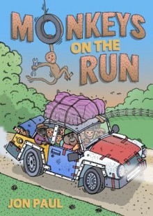 Monkeys on the Run - Jon Paul