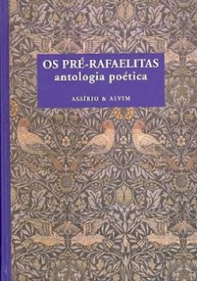 Os Pré-Rafaelitas - Antologia poética - Various