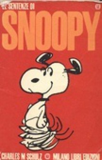 Le sentenze di Snoopy - Charles M. Schulz