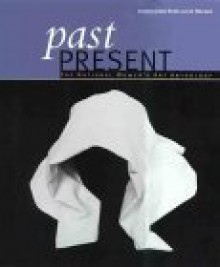 Past Present: The National Women's Art Anthology - Joan Kerr