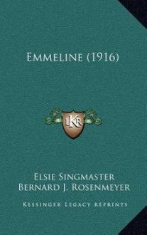 Emmeline - Elsie Singmaster