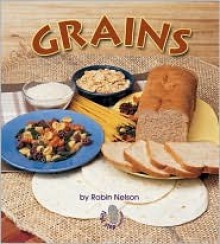 Grains - Robin Nelson