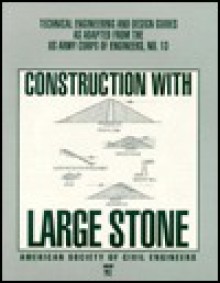 Construction with Large Stone - American Society of Civil Engineers