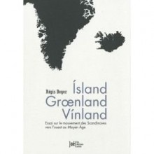 Island Groenland Vinland - Régis Boyer