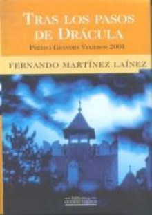 Tras los pasos de Drácula: Las dos caras del diablo - Fernando Martinez Lainez