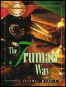 The Truman Way - Jeffrey Brandon Morris