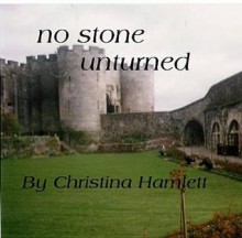 No Stone Unturned - Christina Hamlett