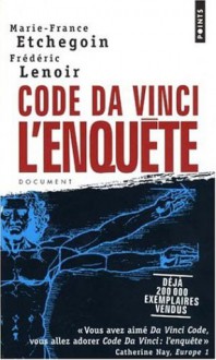 code da vinci: l enquete - etchegoin marie france, Frédéric Lenoir