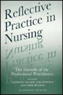 Reflective Practice in Nursing - Sarah Burns