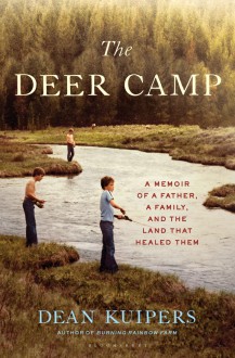 The Deer Camp - Dean Kuipers