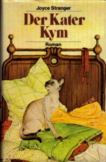 Der Kater Kym - Joyce Stranger