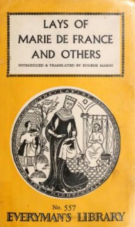 Lays of Marie de France and Others - Marie de France, Eugene Mason