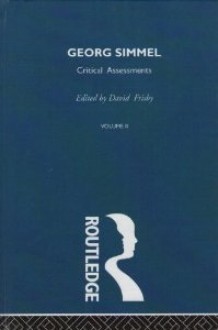 Georg Simmel: Critical Assessments - David Frisby