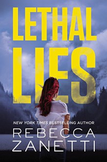 Lethal Lies (Blood Brothers) - Rebecca Zanetti