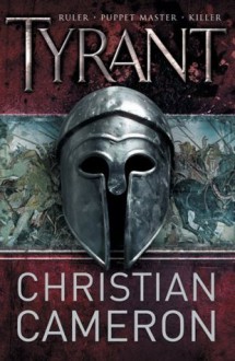 Tyrant - Christian Cameron