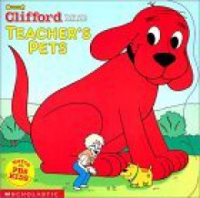 Clifford's Teacher's Pets - Norman Bridwell