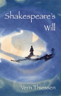 Shakespeare's Will (New Edition) - Vern Thiessen