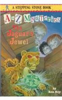 The Jaguar's Jewel (A to Z Mysteries) - Ron Roy