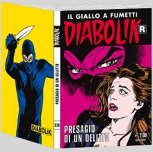 Diabolik R n. 576: Presagio di un delitto - Luciana Giussani, Mario Cubbino, Sergio Zaniboni