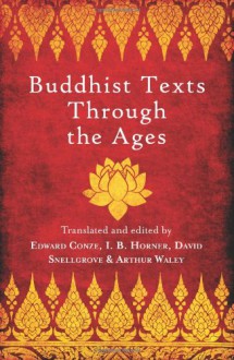 Buddhist Texts Through the Ages - Edward Conze