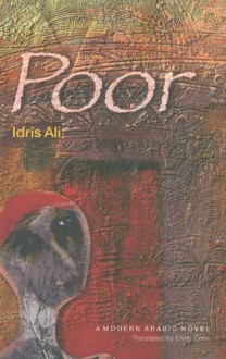 Poor - إدريس علي, Elliott Colla, Idris Ali