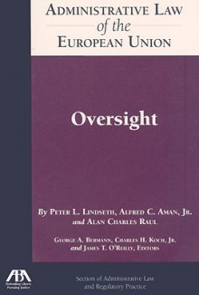 Oversight - Peter L. Lindseth, Alan Charles Raul, George A. Bermann