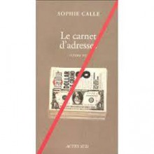 Doubles-jeux : Le carnet d'adresses, livre VI - Sophie Calle