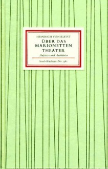 Über das Marionettentheater - Heinrich von Kleist