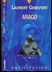 Arago - Laurent Genefort