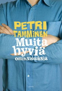 Muita hyviä ominaisuuksia - Petri Tamminen