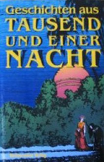 Geschichten aus Tausendundeiner Nacht - Max Henning