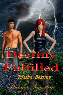 Destiny Fulfilled - Jennifer L. Feuerstein