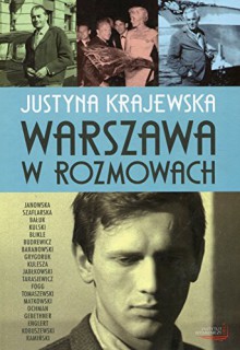 Warszawa w rozmowach - Krajewska Justyna