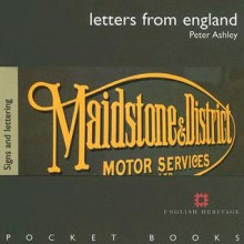 Letters from England: Signs and Lettering - Peter Ashley