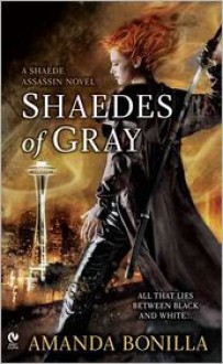 Shaedes of Gray (Shaede Assassin Series #1) - 