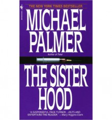 The Sisterhood - Michael Palmer