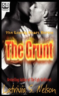 The Grunt - Latrivia S. Nelson