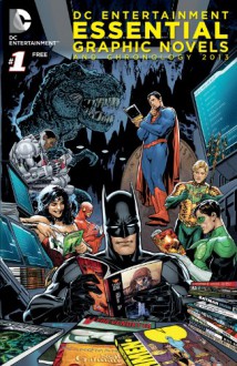 DC Entertainment Essential Graphic Novels and Chronology 2013 - Various