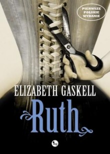 Ruth - Elizabeth Gaskell