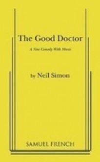 The Good Doctor - Neil Simon