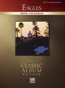 Eagles -- Hotel California - Eagles