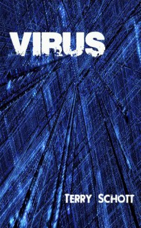 Virus - Terry Schott