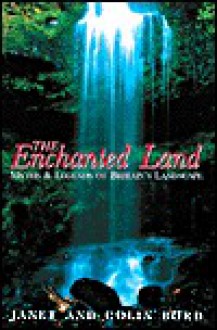 The Enchanted Land - Janet Bord