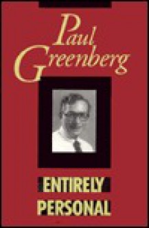 Entirely Personal - Paul Greenberg