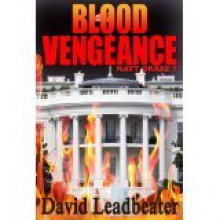 Blood Vengeance (Matt Drake 7) - David Leadbeater