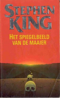 Het spiegelbeeld van de maaier - Margot Bakker, Stephen King