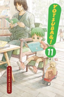 Yotsuba&!, Vol. 11 - Kiyohiko Azuma