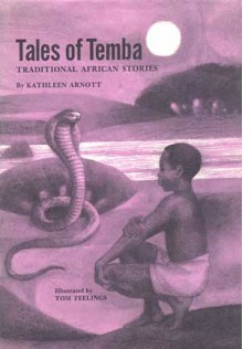 Tales of Temba: Traditional African Stories - Kathleen Arnott, Tom Feelings