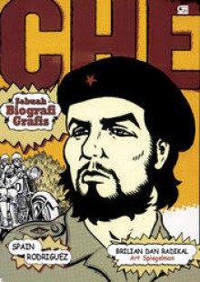 Che: Sebuah Biografi Grafis - Spain Rodriguez, Ratih Kumala